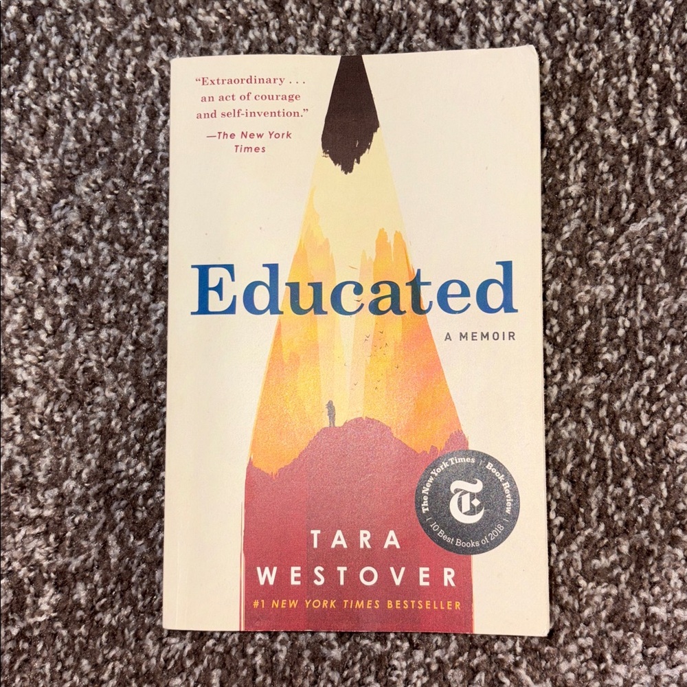 Educated: A Memoir by Tara Westover